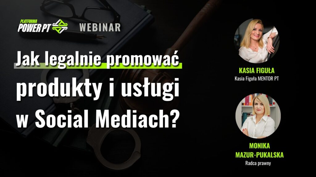 webinar | jak legalnie promować produkty i usługi w social mediach?